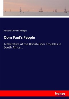 Oom Paul's People - Hillegas, Howard Clemens