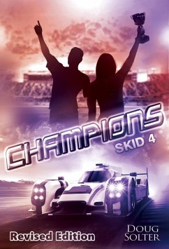 Champions (Skid Young Adult Racing Series, #4) (eBook, ePUB) - Solter, Doug