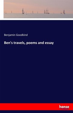 Ben's travels, poems and essay