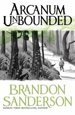 Arcanum Unbounded - Sanderson, Brandon