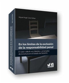 En los límites de la exclusión de la responsabilidad penal : El caso 