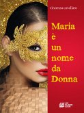 Maria è un nome da donna (eBook, ePUB)