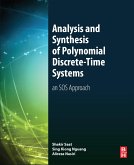Analysis and Synthesis of Polynomial Discrete-Time Systems (eBook, ePUB)