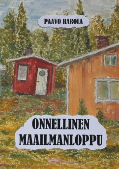 Onnellinen maailmanloppu - Harola, Paavo