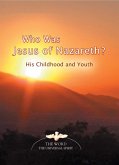 Who Was Jesus of Nazareth? (eBook, ePUB)
