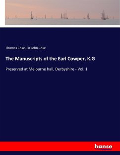 The Manuscripts of the Earl Cowper, K.G