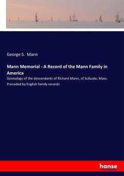 Mann Memorial - A Record of the Mann Family in America