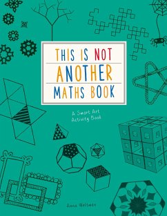 This is Not Another Maths Book - Weltman, Anna; Milner, Charlotte