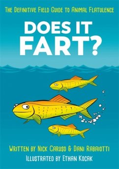 Does It Fart? - Rabaiotti, Dani; Caruso, Nick