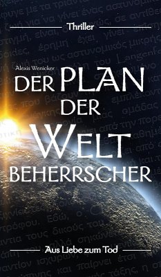 Der Plan der Weltbeherrscher (eBook, ePUB) - Wenicker, Alexis