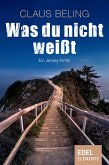 Was du nicht weißt (eBook, ePUB)