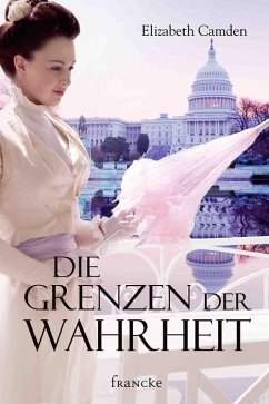 Die Grenzen der Wahrheit (eBook, ePUB) - Camden, Elizabeth