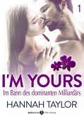 I'm Yours - Band 1 (eBook, ePUB)