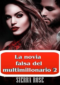 Cover La novia falsa del multimillonario 2 (eBook, ePUB)