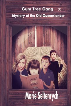 Cover The Gum Tree Gang (Gum Tree Gang Mystery, #1) (eBook, ePUB)