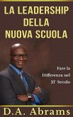 La leadership della nuova scuola: fare la differenza nel 21° secolo (eBook, ePUB)