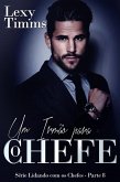 Um Irmão para o Chefe - Série Lidando com os Chefes - Parte 8 (eBook, ePUB)