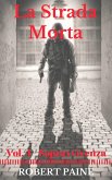 La Strada Morta: Vol. 4 - Sopravvivenza (eBook, ePUB)