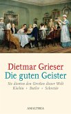 Die guten Geister (eBook, ePUB)