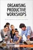 Organising Productive Workshops (eBook, ePUB)