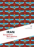 Iran : La prière des poètes (eBook, ePUB)