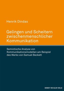 Gelingen und Scheitern zwischenmenschlicher Kommunikation (eBook, PDF) - Dindas, Henrik