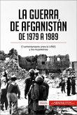La guerra de Afganistán de 1979 a 1989 (eBook, ePUB)