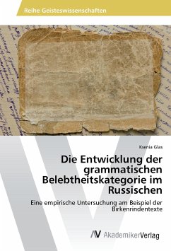 Die Entwicklung der grammatischen Belebtheitskategorie im Russischen