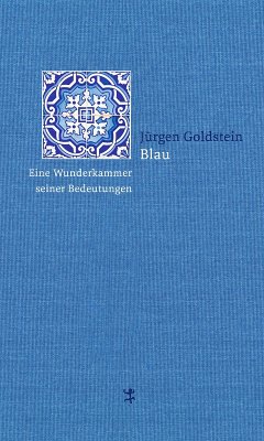Blau (eBook, ePUB) - Goldstein, Jürgen