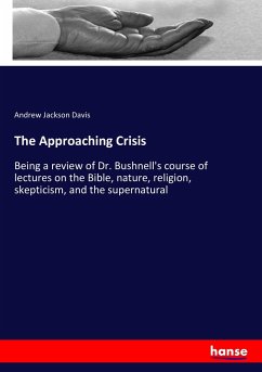 The Approaching Crisis - Davis, Andrew Jackson