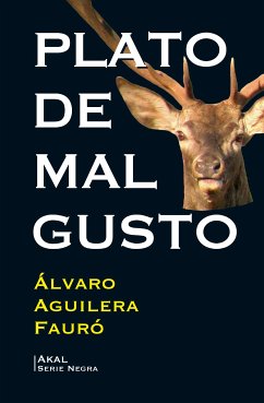 Plato de mal gusto (eBook, ePUB) - Aguilera Fauró, Álvaro