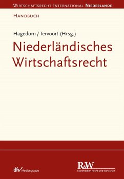 Niederländisches Wirtschaftsrecht (eBook, ePUB) - Hagedorn, Axel; Tervoort, Adrianus