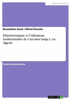 Ethnobotanique et Utilisations traditionnelles de Curcuma longa L. en Algerie