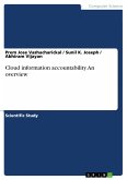 Cloud information accountability. An overview