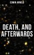 Death, and Afterwards (eBook, ePUB) - Bild 1