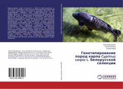 Genotipirowanie porod karpa Cyprinus carpio L. belorusskoj selekcii - Dromashko, Sergej;Koneva, Oxana;Rovba, Elena