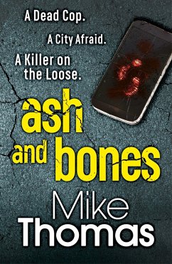 Ash and Bones (eBook, ePUB) - Thomas, Mike