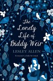 The Lonely Life of Biddy Weir (eBook, ePUB)