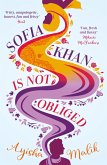 Sofia Khan is Not Obliged (eBook, ePUB) Sofia Khan is Not Obliged (eBook, ePUB)