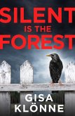 Silent Is the Forest (eBook, ePUB)