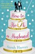 How to Hook a Husband (eBook, ePUB) - Bild 1