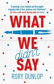 What We Didn't Say (eBook, ePUB)