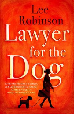 Lawyer for the Dog (eBook, ePUB) - Robinson, Lee