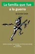La familia que fue a la guerra (eBook,... - Bild 1