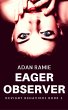 Eager Observer (Deviant Behaviors, #3)... - Bild 1