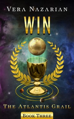 Win (The Atlantis Grail, #3) (eBook, ePUB) - Nazarian, Vera