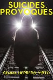 Suicides provoques (eBook, ePUB) Suicides provoques (eBook, ePUB)