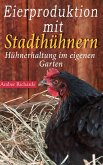 Eierproduktion mit Stadthühnern (eBook, ePUB)