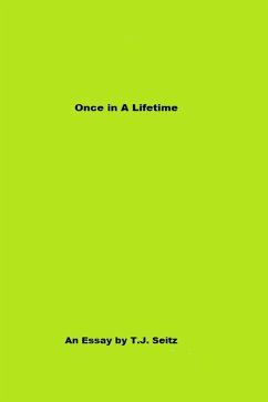 Once in A Lifetime (eBook, ePUB) - Seitz, Tj Once in A Lifetime (eBook, ePUB) - Seitz, Tj
