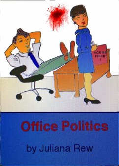 Office Politics (eBook, ePUB) - Rew, Juliana